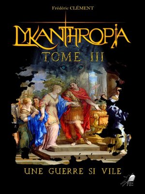 cover image of Lykanthropia--Tome 3